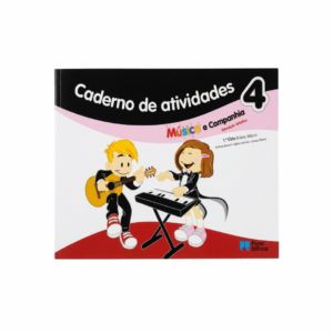 Caderno de Atividades – Música e Companhia 4 – Educação Artística – 1.º Ciclo do Ensino Básico