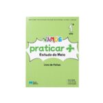 VAMOS praticar + (Livro de Fichas) - Estudo do Meio - 1.º Ano