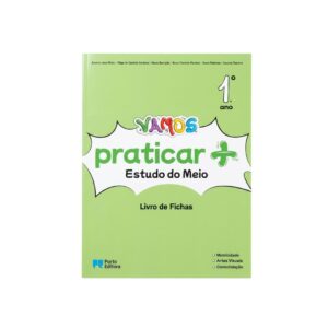 VAMOS praticar + (Livro de Fichas) - Estudo do Meio - 1.º Ano