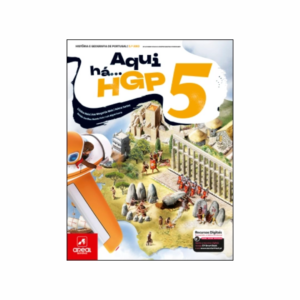 Livro Aqui há... HGP! – História e Geografia de Portugal – 5.º Ano
