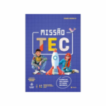 Livro Missão Tec – Educação Tecnológica – 5.º/6.º Ano