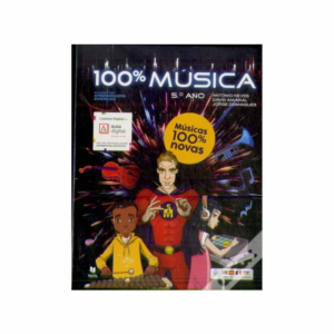 Livro 100% Música Educação Musical – 5.º Ano